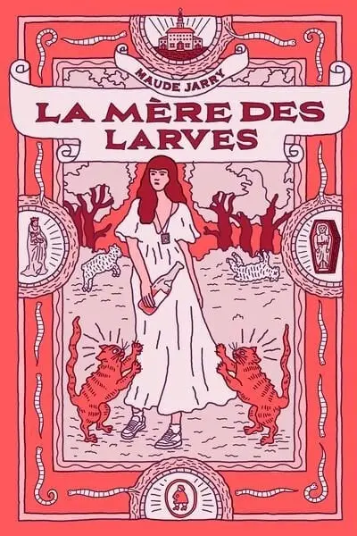 Mère des larves (La)