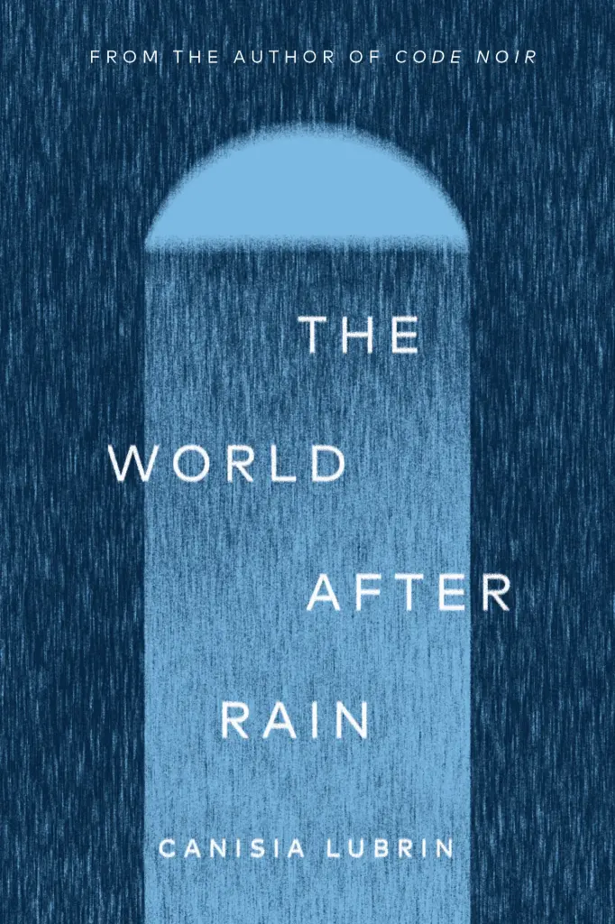 World After Rain (The)