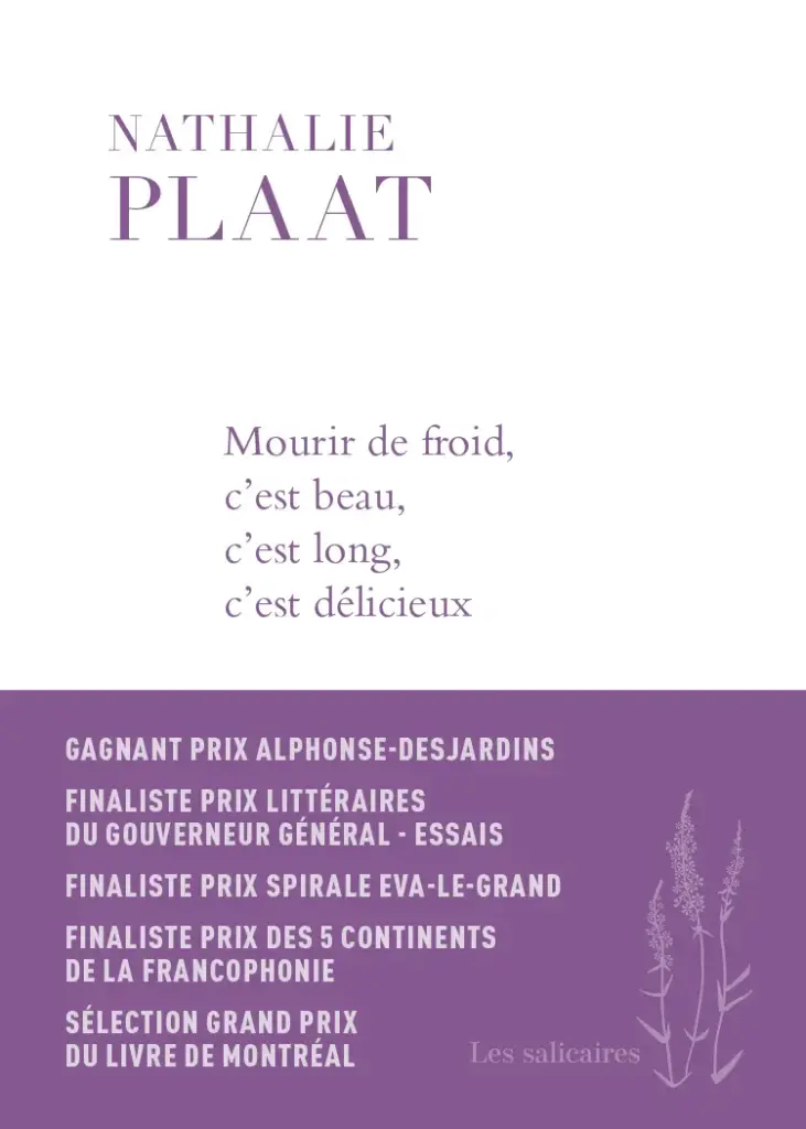 Mourir de froid, c'est beau, c'est long, c'est délicieux