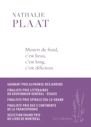 Mourir de froid, c'est beau, c'est long, c'est délicieux