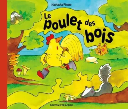 Poulet des bois (Le)
